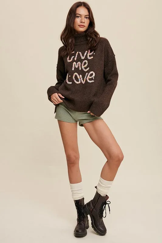 Hot Girl Give Me Love Stitched Turtleneck Sweater